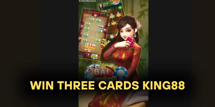 Win Three Cards King88 – Siêu phẩm đấu trí dành cho game thủ yêu bài ba lá